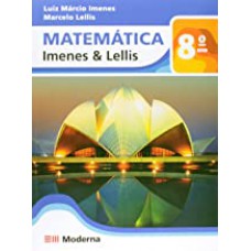 Matematica - 8 Ano - Imenes & Lellis