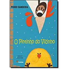 Pintinho Do Vizinho, O