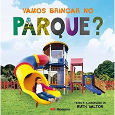 VAMOS BRINCAR NO PARQUE ?