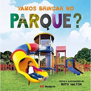 Vamos Brincar No Parque ?