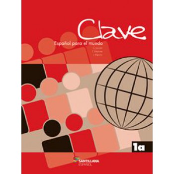 CLAVE ESPANOL PARA EL MUNDO 1A - R.O ED3