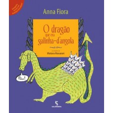 O Dragão Que Era Galinha-dangola