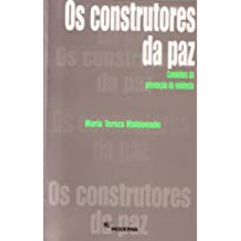 Construtores Da Paz, Os