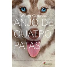 Anjo De Quatro Patas: A Verdadeira Amizade Entre Um Homem E Seu Cachorro