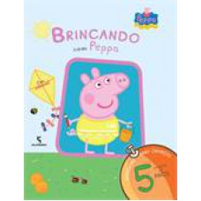 BRINCANDO COM PEPPA - A PARTIR DE 5 ANOS