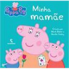 Peppa Minha Mamae