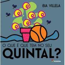 O Que é Que Tem No Seu Quintal?