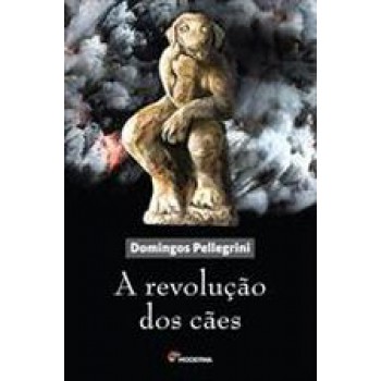 Revoluçao Dos Caes, A