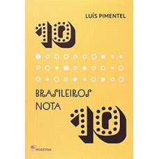 10 BRASILEIROS NOTA 10