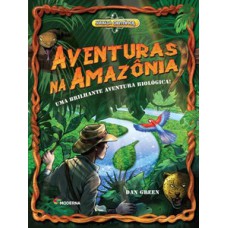 Aventuras Na Amazônia: Uma Brilhante Aventura Biológica!