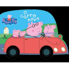 Peppa Pig  E O Carro Novo