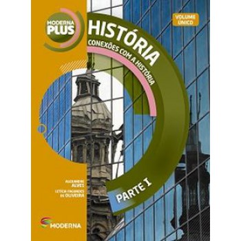 Moderna Plus Conexoes Historia Ed2