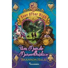 Ever After High 3 - Um Mundo Maravilhastico