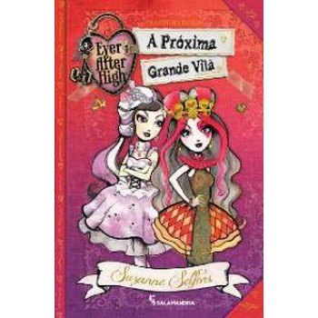 Ever After High A Proxima Grande Vila