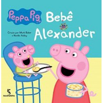 Peppa E O Bebe Alexander