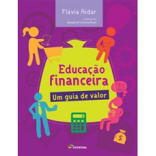 Educação Financeira: Um Guia De Valor