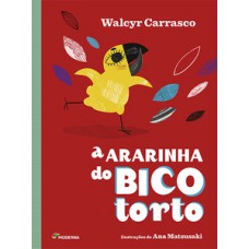 A Ararinha Do Bico Torto