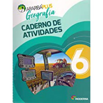 ARARIBA PLUS GEOGRAFIA 6 ED5 CAD ATIV