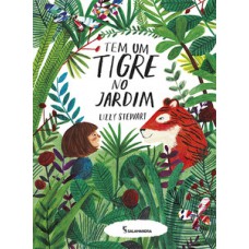 Tem Um Tigre No Jardim