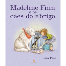 Madeline Finn E Os Cães Do Abrigo