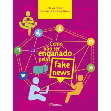 Como Não Ser Enganado Pelas Fake News