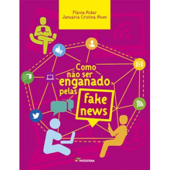 Como Não Ser Enganado Pelas Fake News