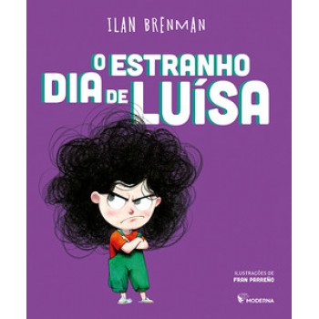 O Estranho Dia De Luísa