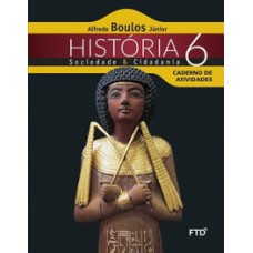 História, Sociedade E Cidadania - 6ª Ano: Caderno De Atividades