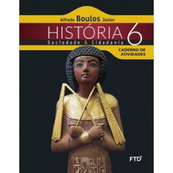 História, Sociedade E Cidadania - 6ª Ano: Caderno De Atividades