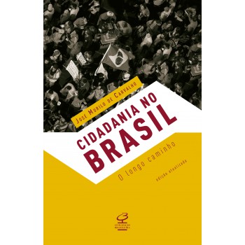 Cidadania no Brasil: O longo caminho