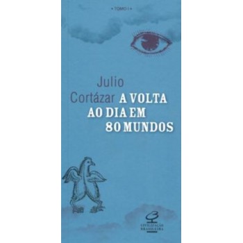 A VOLTA AO DIA EM 80 MUNDOS, TOMO I