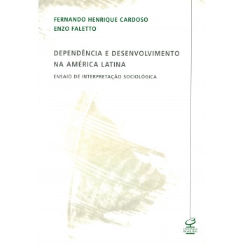 Dependência E Desenvolvimento Na América Latina