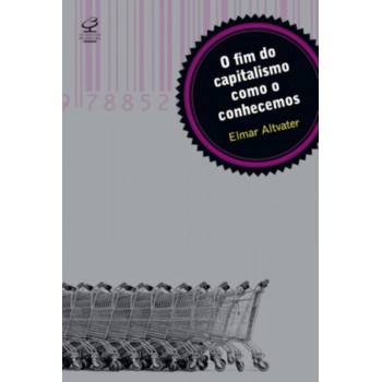 O Fim Do Capitalismo Como O Conhecemos