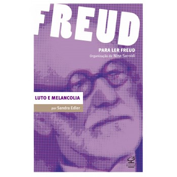 Luto E Melancolia: à Sombra Do Espetáculo