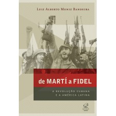 De Martí A Fidel