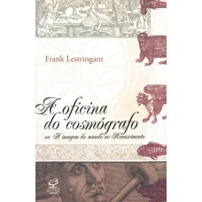 A Oficina Do Cosmógrafo