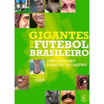 Gigantes Do Futebol Brasileiro