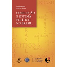 Corrupção E Sistema Político No Brasil