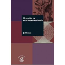 O sujeito na contemporaneidade: Espaço, dor e desalento na atualidade: Espaço, dor e desalento na atualidade