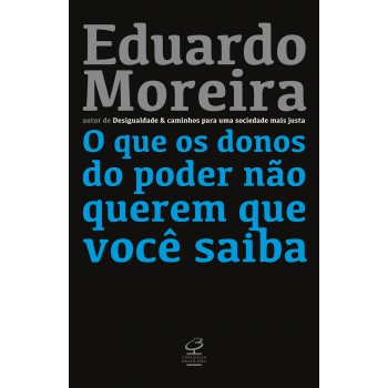 O Que Os Donos Do Poder Não Querem Que Você Saiba