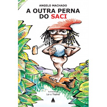 A Outra Perna Do Saci