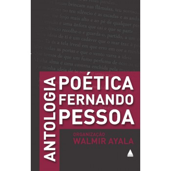 Antologia Poética Fernando Pessoa