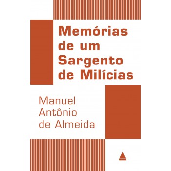 Memórias De Um Sargento De Milícias