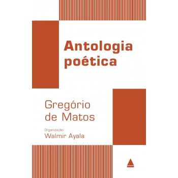 Antologia Poética Gregório De Matos