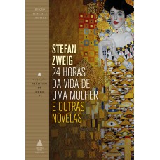 24 Horas Da Vida De Uma Mulher E Outras Novelas