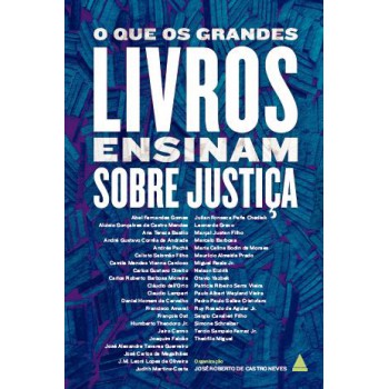 O Que Os Grandes Livros Ensinam Sobre Justiça