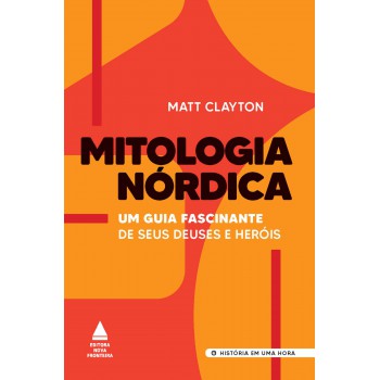Mitologia Nórdica: Um Guia Fascinante De Seus Deuses E Heróis