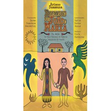 Romance De João E Maria Ou Seja Os Dois Meninos Do Mato No Labirinto Do Mundo