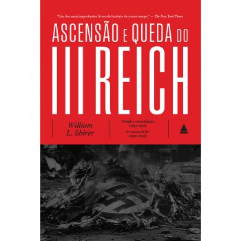 Ascensão E Queda Do Iii Reich - Volume Unico