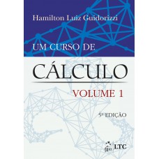 Um Curso De Cálculo - Vol. 1